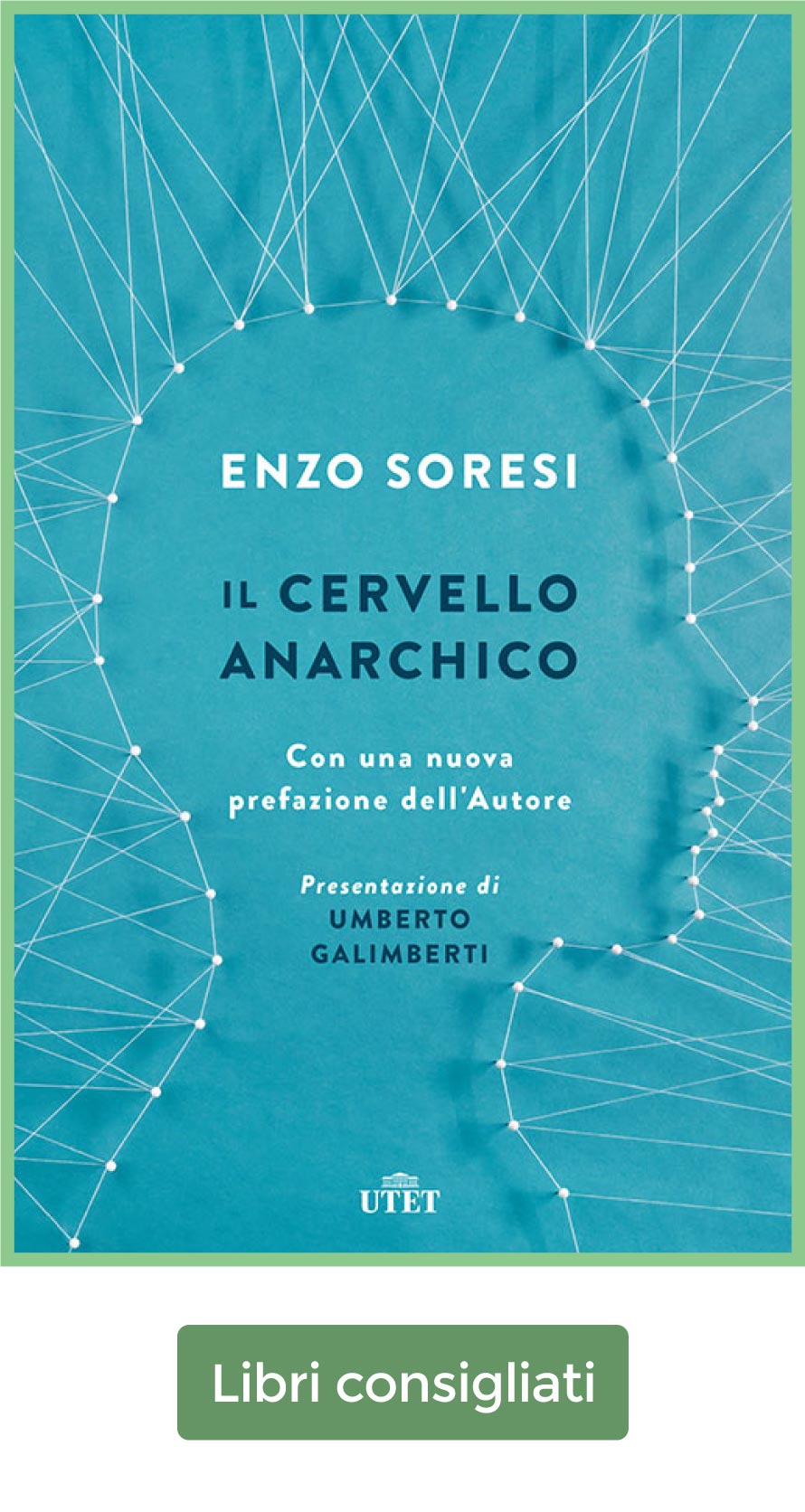 Il cervello anarchico, un libro da leggere per approfondire