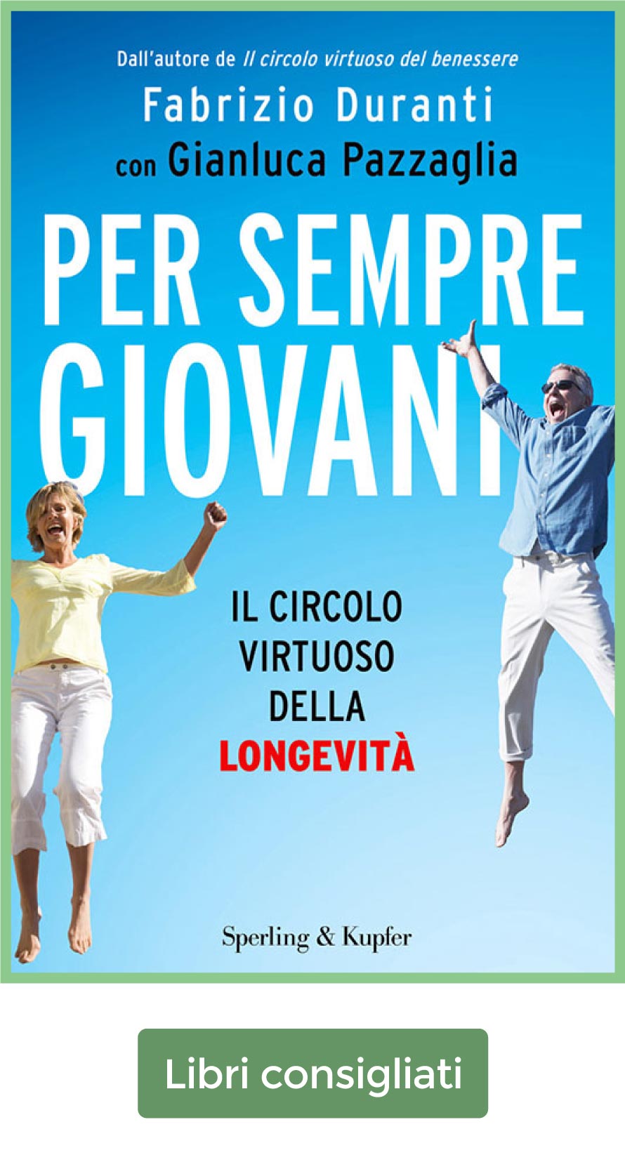 Per sempre giovani, un libro da leggere per approfondire