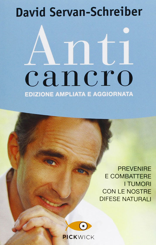 Libro consigliato: Anti cancro di Servan-Schreiber