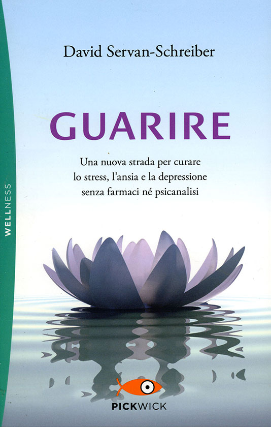 Libro consigliato: Guarire di Servan-Schreiber