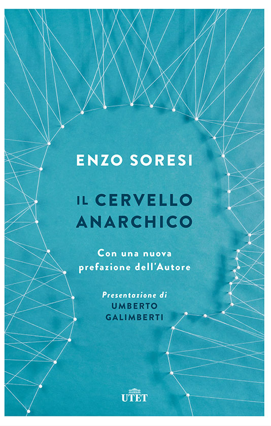 Libro consigliato: Il cervello anarchico di Enzo Soresi